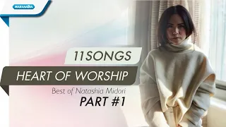 Natashia Midori - 11 Songs Heart of Worship - Part 1