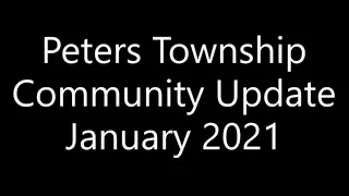 Peters Township Community Update January 2021