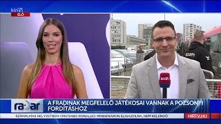 Radar - A Fradinak megfelelő játékosai vannak a pozsonyi fordításhoz (2022-07-27) - HÍR TV