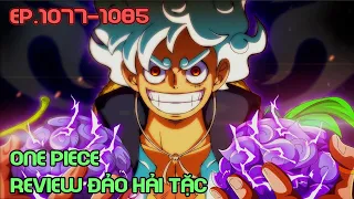 " Luffy vs Kaido Cuộc Chiến Cuối Cùng " Phần Cuối/Tập 1077-1085 | Review One Piece | Tóm Tắt Anime