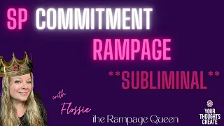 SP Commitment RAMPAGE **Subliminal** | Law of Assumption