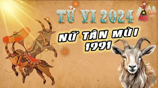 Tử vi 2024 - Nữ Tân Mùi sinh năm 1991 trong năm 2024| Tử vi Nữ Tân Mùi|Thuần Việt|