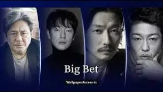 Big Bet : 카지노 (2022) An Action Crime Drama