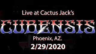 Cubensis Live at Cactus Jacks 2/29/2020