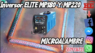 Inversor Elite MP180 y MP220 Micro Alambre , Electrodo y TIG