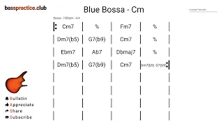 Bass Backing Track - Blue Bossa - 100bpm - C Minor