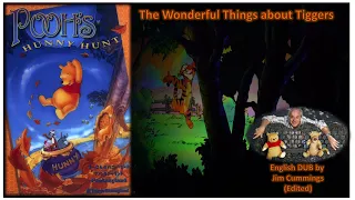 The Wonderful things about Tiggers- Disney’s Pooh’s Hunny Hunt (English DUB by Jim Cummings) #edit