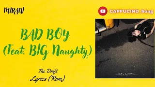 MIRANI - BAD BOY (Feat. BIG Naughty) Lyrics 가사