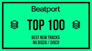 Beatport Top 100 Best New Nu Disco / Disco 2022-09-07