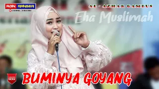 BUMINYA GOYANG Karna Tak Sembahyang | EHA MUSLIMAH | AL - AZHAR GAMBUS COVER