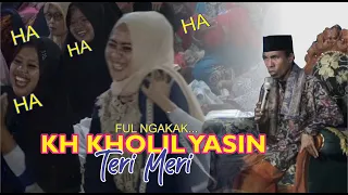 Full ngakak... TERI MERI, kiai kholil yasin madura