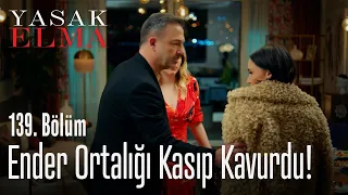 Ender ortalığı kasıp kavurdu! - Yasak Elma 139. Bölüm