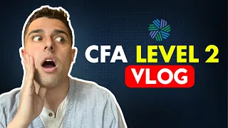 CFA | CFA LEVEL 2 VLOG - 23rd NOV