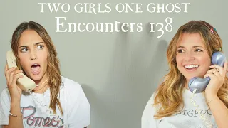 Two Girls One Ghost: Encounters 138