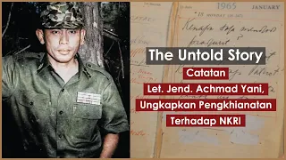 Catatan Let. Jend. Achmad Yani, Ungkapkan Pengkhianatan Terhadap NKRI