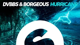 DVBBS & Borgeous - Hurricane (Original Mix)