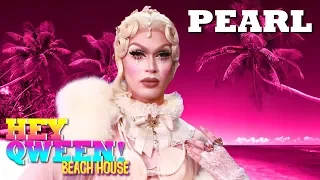 PEARL on Hey Qween! Beach House with Jonny McGovern | Hey Qween