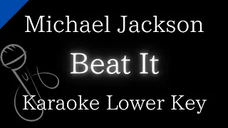 【Karaoke Instrumental】Beat It / Michael Jackson【Lower Key】