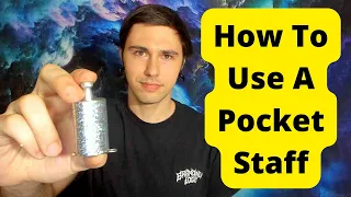 How To Use A Pocket Staff - BrandNewLogic