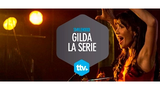 Gilda, la Serie