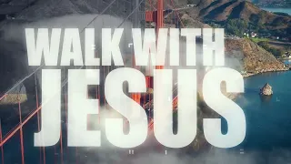 Walk With Jesus Across the Golden Gate Bridge