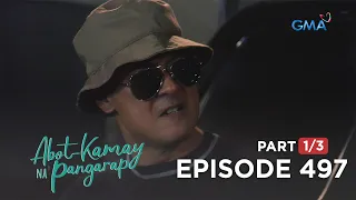 Abot Kamay Na Pangarap: Carlos is out for revenge! (Full Episode 497 - Part 1/3)