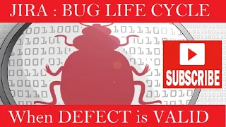 Step by Step JIRA : Bug Life Cycle for Valid Defect