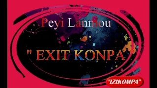 Peyi Lanmou    Exit Konpa Live