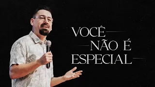 Você não é especial: a mensagem!