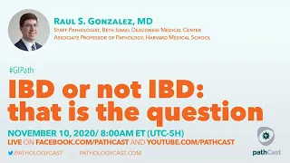 IBD or not IBD: that is the question - Dr. Gonzalez (BIDMC) #GIPATH