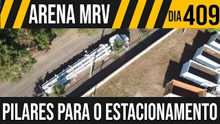 ARENA MRV | 2/6 PILARES PARA O ESTACIONAMENTO | 03/06/2021