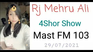 Rj Mehru Ali | Mast FM 103 | 29 July 2021
