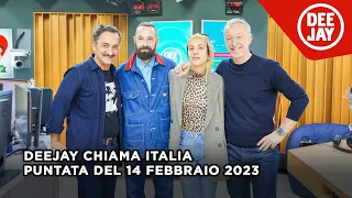 Deejay Chiama Italia - Puntata del 14 febbraio 2023 / Ospiti Coma_Cose e Raoul Bova