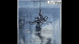 The Begum's Fortune by Jules Verne read by Kate Follis | Full Audio Book