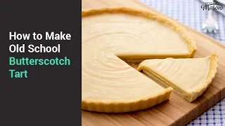 How to Make Old School Butterscotch Tart