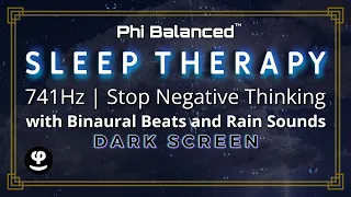 Total Body Cleanse | 741Hz Sleep Therapy | Binaural Beats | Rain Sounds