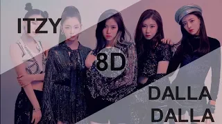 ITZY (있지) - DALLA DALLA(달라달라) [8D USE HEADPHONE] 🎧