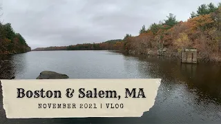 Boston & Salem, MA | Travel Vlog