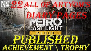 Metro: Last Light Redux - PUBLISHED Achievement  Trophy Guide - ALL OF ARTYOM'S DIARY PAGES