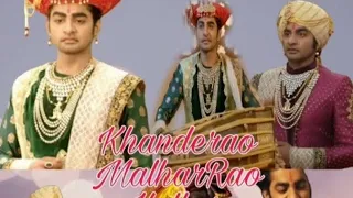 Khanderao MalharRao Holkar ~~Maay Bhavani~~ Ft.Gaurav Aka Khanderao