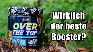 Der "krasseste" Booster? - Over the Top im Test | Fitness Food Corner