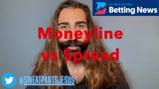 Moneyline vs. Spread: What are they and why bet them?