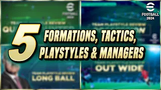 eFootball 2024™ | 5 x Formations, Tactics, Playstyles, Managers & Line-ups [ONLINE DIVISIONS]