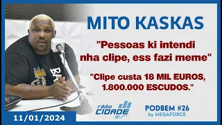 MITO fla ma pessoas ka intendi clipe - PODBEM #26