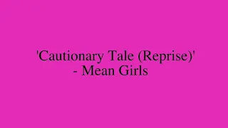 Cautionary Tale (Reprise) | Mean Girls | Instrumental