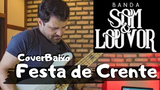 FESTA DE CRENTE | Som & Louvor | Cover Baixo