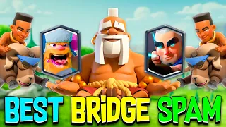 The best bridge spam deck in the game🪄