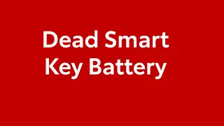 Toyota Tips - Dead Smart Key Battery