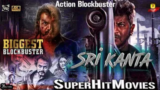 Srikanta | Tamil Dubbed Movie | Dr.Shivarajkumar | Vijay Raghavendra | New Tamil Dubbed Movie || 4k