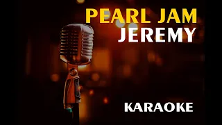 Pearl Jam - Jeremy  Karaoke 1 tom abaixo (Lower Key)